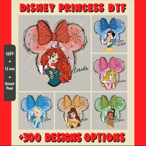 May include: DTF Disney Princess designs featuring Merida, Snow White, Aurora, Elsa, Belle, and Tiana. Each princess is set within a Mickey Mouse head shape with a bow. The image includes text that says "+300 DESIGNS OPTIONS".