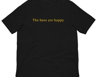 Happy Bees - camiseta unisex de manga corta