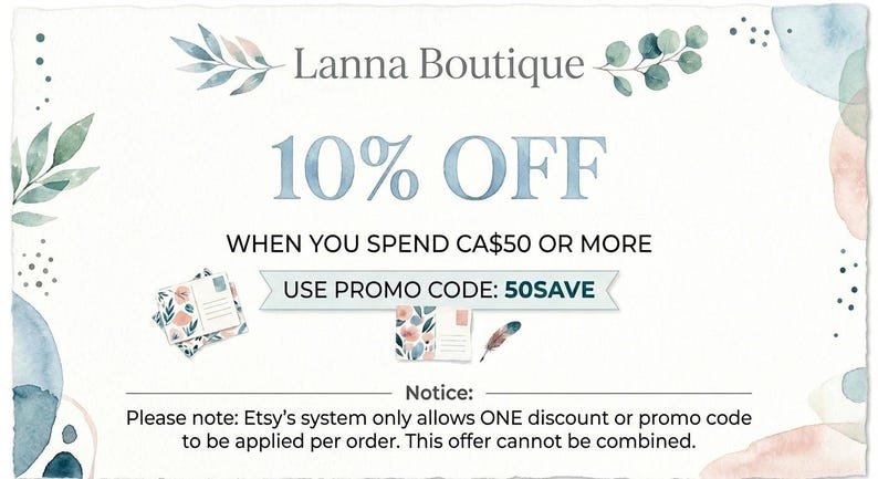 May include: A promotional graphic for Lanna Boutique featuring a 10% discount offer for orders over CA$50 using promo code 50SAVE. The design includes watercolor floral accents in blue and pink, small postcards, and a feather illustration.