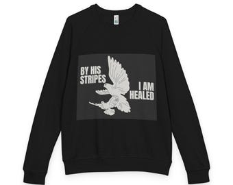 Sudadera "Por sus llagas fui sanado" / Versículo bíblico cristiano de Dove