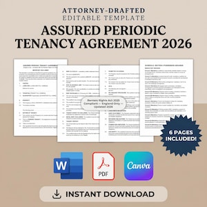 May include: An attorney-drafted, editable template for an Assured Periodic Tenancy Agreement 2026, compliant with the Renters Rights Act 2025 for England. The document includes 6 pages, with icons for Word, PDF, and Canva formats for instant download.