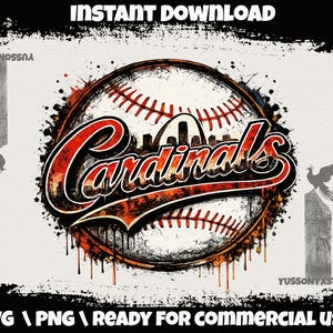 May include: A digital graphic featuring a baseball with red stitching and a distressed paint drip effect. The word Cardinals is written in a bold red and black script font across the center, with a silhouette of the St. Louis Gateway Arch.