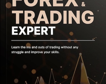 Experto en Forex y Trading / Aprenda los entresijos del trading sin esfuerzo y mejore sus habilidades / Libro electrónico