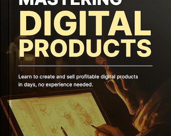 Puede incluir: La imagen muestra el texto "MASTERING DIGITAL PRODUCTS" en blanco y amarillo. Debajo, se lee "Learn to create and sell profitable digital products in days, no experience needed." Una persona dibuja en una tableta con un lápiz.