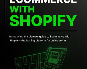 Puede incluir: Imagen oscura con el texto "ECOMMERCE WITH SHOPIFY" en blanco y verde. Debajo hay un gráfico de carrito de compras. También está presente el texto "Introducing the ultimate guide to Ecommerce with Shopify - the leading platform for online stores".