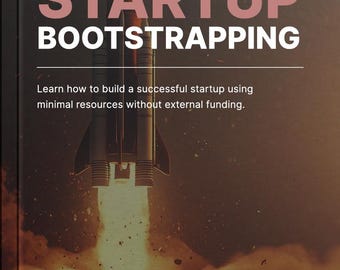 Démarrage d'une start-up / Apprenez à créer une start-up réussie avec un minimum de ressources et sans financement externe / eBook
