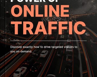 El poder del tráfico online / Descubra exactamente cómo atraer visitantes específicos a su sitio web cuando lo necesite / Libro electrónico