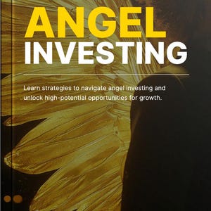 Może przedstawiać: Okładka książki z tytułem "ANGEL INVESTING" w dużym żółtym i białym tekście. Okładka przedstawia złoty wzór skrzydła i tekst "Learn strategies to navigate angel investing and unlock high-potential opportunities for growth."