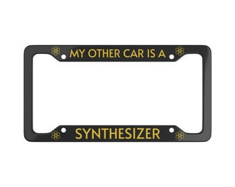 My Other Car is a Synthesizer license plate frame musician gift synth