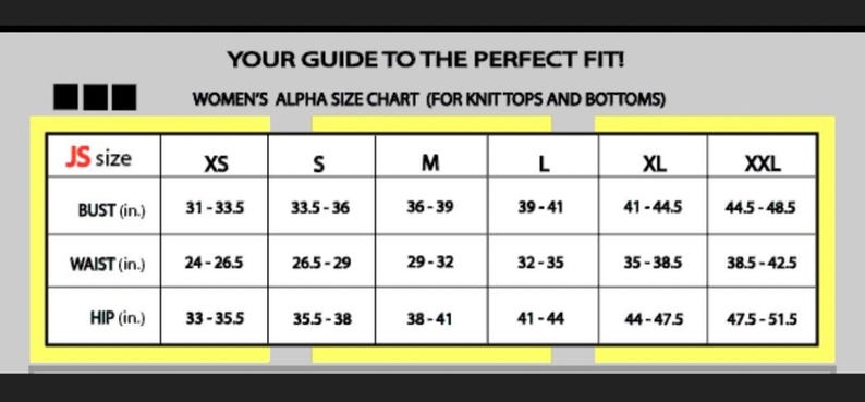 May include: A size chart for women's knit tops and bottoms, with bust, waist, and hip measurements in inches. The chart includes sizes XS to XXL, with corresponding measurements for each size. Text at the top reads "YOUR GUIDE TO THE PERFECT FIT!"
