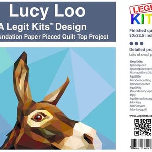 May include: A quilt top project by Lucy Loo, featuring a geometric donkey design. The finished quilt top measures 30x22.5 inches. The project is a foundation paper pieced quilt top, with detailed instructions and many small pieces.