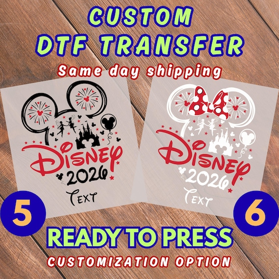 Ready To Press DTF, Personalized Gift DTF, Disney Vacation Souvenir