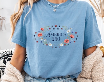 America 250 Floral T-Shirt, Womens Patriotic Tee, 4th Of July Wildflower Shirt, 1776 2026 Anniversary, Independence Day Gift Women