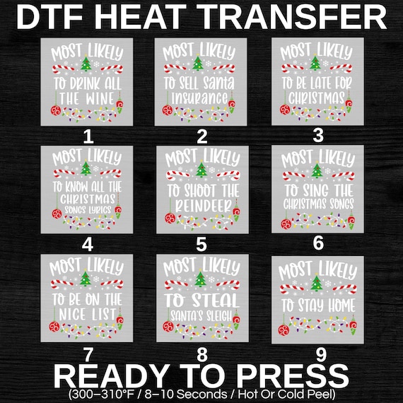 Most Likely To Christmas DTF Heat Transfer, Family Xmas Design, Ready to Press