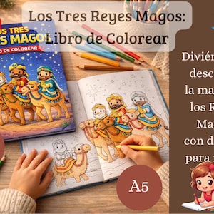 Puede incluir: Un libro para colorear titulado "Los Tres Reyes Magos: Libro de Colorear" con ilustraciones de los Reyes Magos sobre camellos. El libro abierto muestra una imagen parcialmente coloreada. Lápices de colores y crayones están dispersos.