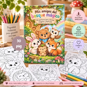 Pode incluir: Um livro de colorir intitulado Mis amigos del bosque mágico com uma ilustração de capa de um urso, coelho, ouriço, raposa e coruja numa floresta. O livro inclui 30 páginas de aventuras para colorir, com folhas de colorir impressas.