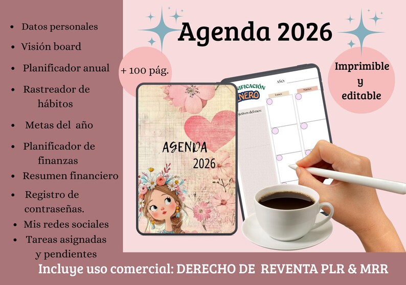 May include: A digital planner titled "Agenda 2026" with a floral design and the text "Imprimible y editable." The image includes a tablet with a calendar layout, a coffee cup, and a stylus. The planner features personal data, habit trackers, and financial planning.