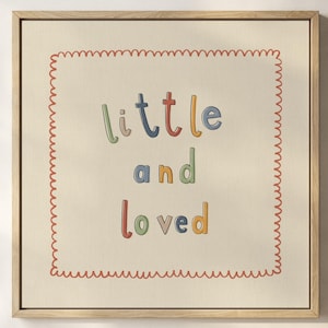 Nursery Wall Art Little and Loved Print Neutral Baby Room Decor Minimalist Beige Poster for Cozy Neutral Nursery Room Digital Download