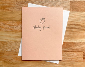 Peachy Keen Letterpress Card - Peach Colored with White Envelope and Blank Interior