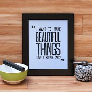 Beautiful Things - Saul Bass Quote Letterpress Print