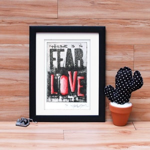 No Fear in Love Intaglio Print