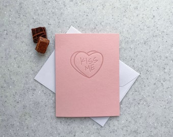 KISS ME Pink Conversation Heart Letterpress Valentine's Day Card