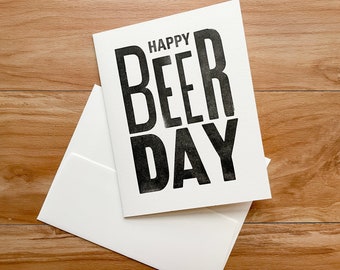 Happy Beer Day Birthday Letterpress Card