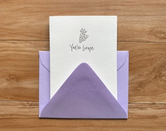 You're grape pun letterpress card with minimal grape illustration