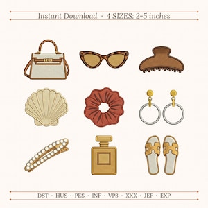 May include: An embroidery design set featuring a handbag, leopard print sunglasses, a brown hair claw, a seashell, a rust-colored scrunchie, gold hoop earrings, a pearl hair clip, a perfume bottle, and sandals. Text reads: Instant Download 4 SIZES: 2-5 inches.