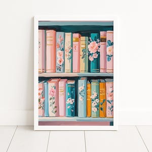 Pastel Floral Bookshelf Art Print – Colorful Book Lover Decor, Cottagecore Library Painting, Cozy Reading Wall Art, Digital Download image 2