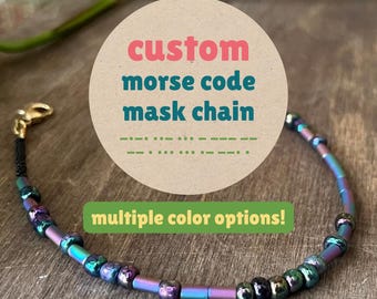 Custom Morse Code Mask Chain - Personalized, Hidden Message / KN95, N95, KF94 Face Mask Jewelry Accessory