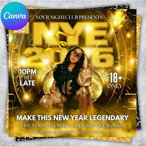 Op de afbeelding: Een gouden en zwarte nieuwjaarsfeestflyer met de tekst "NYE 2016" en "Make This New Year Legendary". De flyer toont een vrouw met een zonnebril en gouden kleding. De flyer bevat ook de tekst "10PM TILL LATE" en "18+ ONLY".