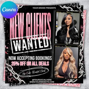 May include: A promotional flyer featuring the text NEW CLIENTS WANTED, NOW ACCEPTING BOOKINGS, 25% OFF ON ALL DEALS, and Use Code: Wanted Client. The design includes two photographic portraits of individuals with long wavy hair and silver chains.