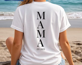 Vertical MAMA Shirt | Custom Year Back Print | Mom EST Shirt | Minimalist Motherhood Tee | Personalized Established T-Shirt for Moms