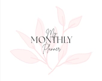 May include: A white background with a light pink floral design and the words "My Monthly Planner" in a dark gray script font. The planner is designed with a minimalist aesthetic.