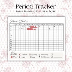 May include: A printable period tracker with the title "Period Tracker" in a decorative font. The chart includes a calendar grid for tracking cycles, with a key for symptoms like heavy flow, spotting, and mood swings. The design is in soft pink and white.