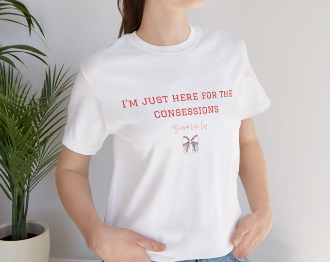 Baseball Mom Tee: I'm Just Here for the Concessions - Unisex Short Sleeve Shirt