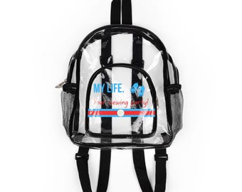 Clear Stadium Bag | Funny Southern Sassy Tote | My Life Your Viewing Party
