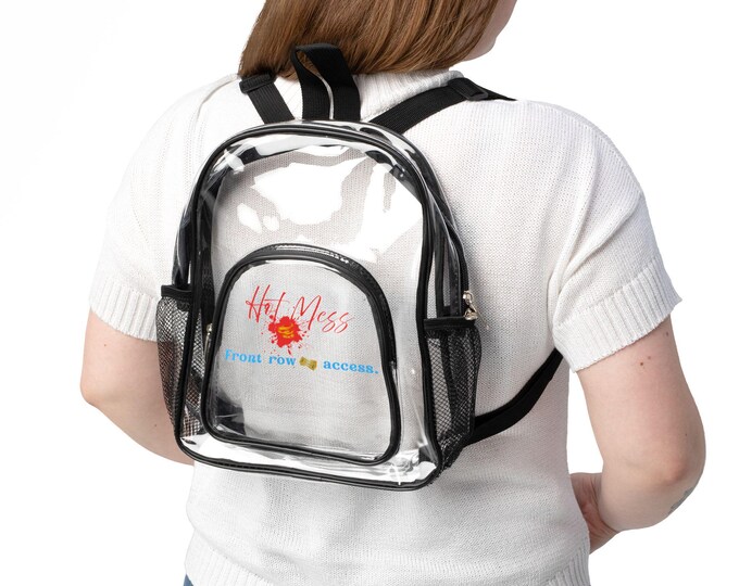 Clear Stadium Bag | Funny Southern Sassy Tote | Hot Mess Front Row Access