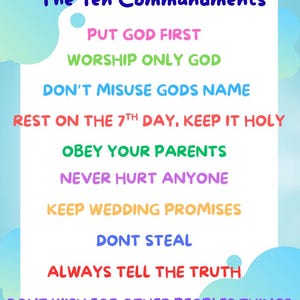 Peut inclure: Une affiche blanche avec le texte "Les Dix Commandements" en bleu. Les commandements sont énumérés dans différentes couleurs, dont le rose, le vert et le rouge, sur un fond bleu clair et blanc.