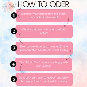 May include: An instructional graphic titled HOW TO ODER with five numbered steps in pink rounded rectangles. The text guides users to search for shirts, choose options, enter custom details, add to cart, and proceed to checkout for payment.