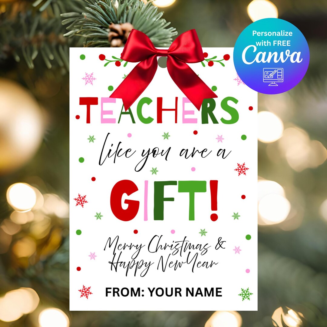 Teacher Christmas Gift Tags, Holiday Treat Bag Printable Tag, Canva ...