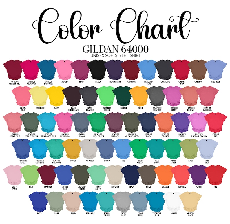 May include: Color chart of Gildan 64000 unisex softstyle t-shirts. The image displays a wide array of colors, including Antique Cherry Red, Azalea, Black, Charcoal, and White. Each color is represented by a t-shirt, with the color name printed below.