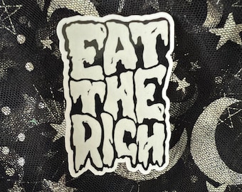 Eat The Rich sticker | Leftist sticker, Laptop decal, Kindle sticker, Anti Tory, Anti Right Wing, Political, Feminist Sticker