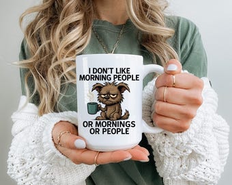 Funny morning mug, grumpy dog cup, sarcastic coffee, introvert mug