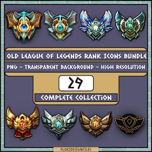 Old League of Legends Rank Tiers Icons Bundle 29 PNG 3000x3000 High Resolution Ranked Badges Digital Download