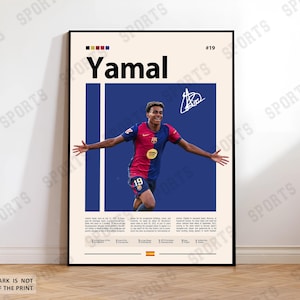May include: A vertical sports poster featuring a photograph of a soccer player wearing a red and blue jersey with the number 19. The print includes the name Yamal, a signature, a blue background block, and text detailing career achievements.