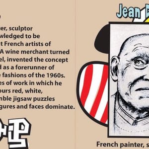 May include: A graphic featuring Jean Dubuffet, a French painter and sculptor, with biographical text. The image includes a portrait of Dubuffet and the word "POP". The design incorporates red, white, black, and blue, reflecting his artistic style.