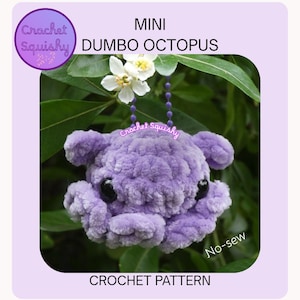 Patrón de mini pulpo Dumbo a crochet - Sin costuras - Amigurumi (patrón en PDF)