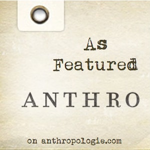 May include: A white tag with a black circle in the top left corner. The tag says "As Featured ANTHRO on anthropologie.com"